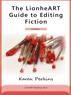 cover image of The LionheART Guide to Editing Fiction